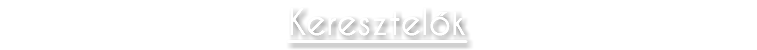Keresztelők